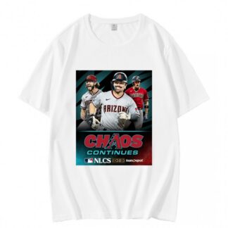 The Chaos Continues We Are Headed To The NLCS T-Shirt